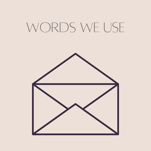 Words We Use